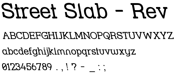 Street Slab - Rev font